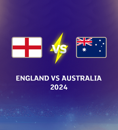 ENG v AUS Schedule 2024 | ENG v AUS Fixtures, Time Table, Timings & Venue.