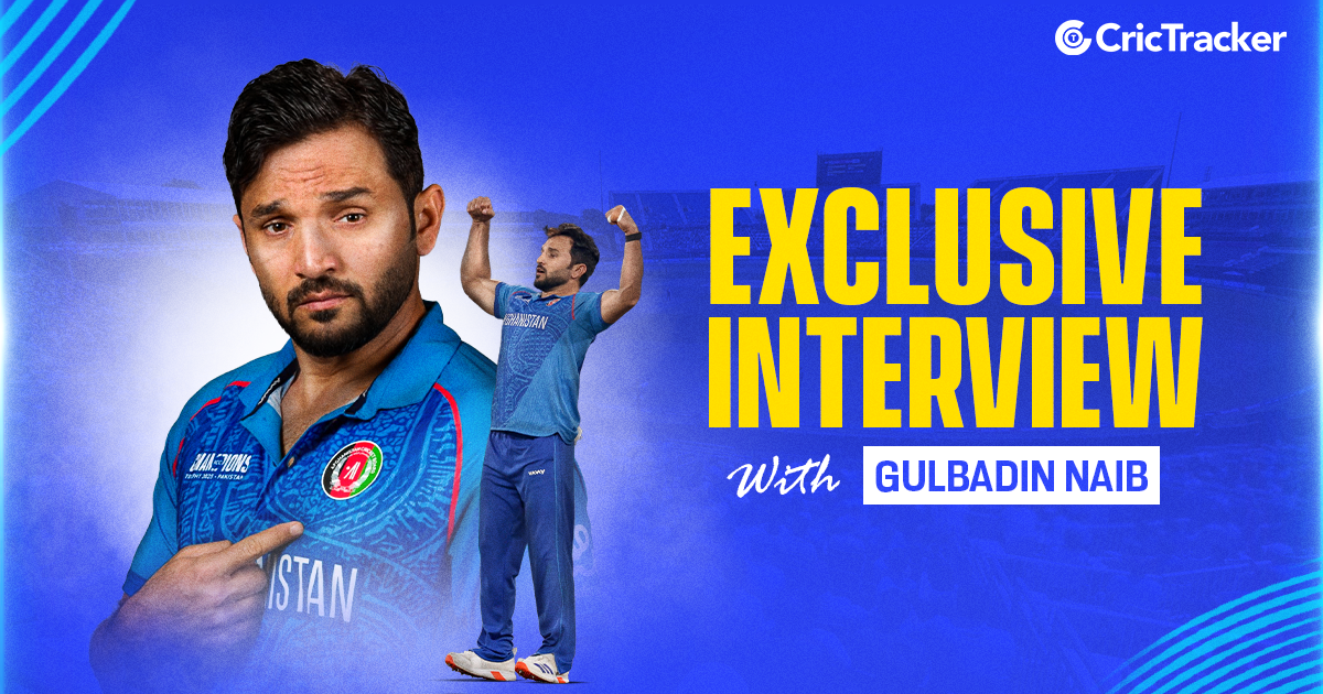 [Exclusive] Being picked in the IPL is the most precious moment of my career: Gulbadin Naib | CricTracker
