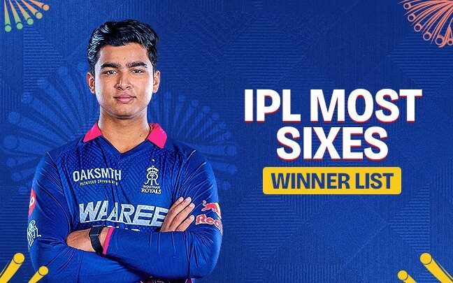 IPL Most Sixes Winners List