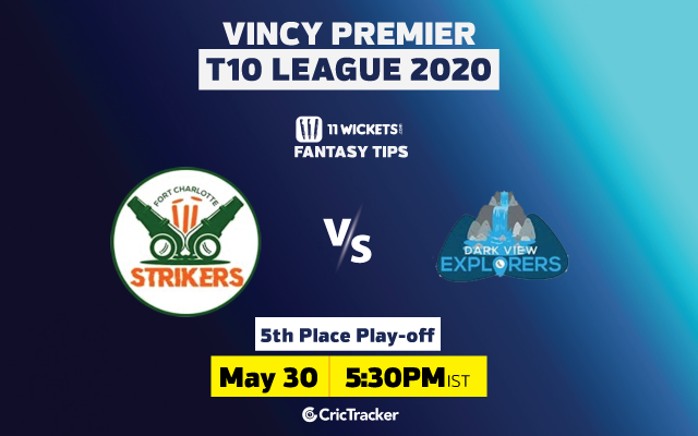 Vincy Premier T10 League 2020 5th Place Play-off, Fort Charlotte Strikers vs Dark View Explorers