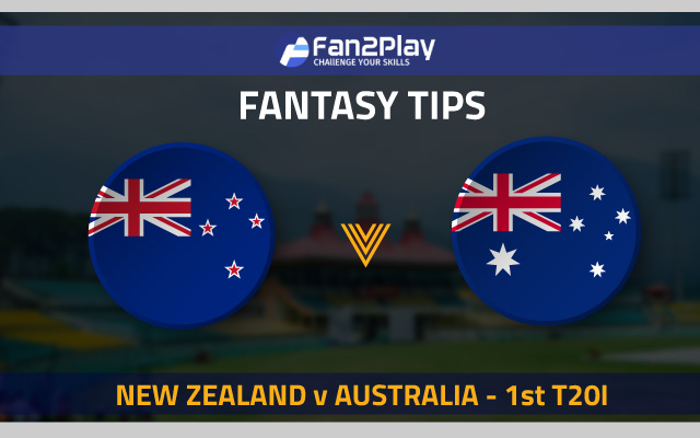 NZ Vs AUS, 2021 - 1st T20I: Fan2Play Fantasy Cricket Tips, Prediction ...