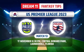 Philies United vs New York Cowboys Dream11 Team Today
