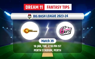 Perth Scorchers vs Sydney Sixers Dream11 Today